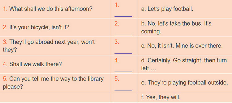 tieng-anh-lop-6-moi.Unit-6.Review-2.Unit-4,-5,-6.Language.8 Choose the best replies for the questions